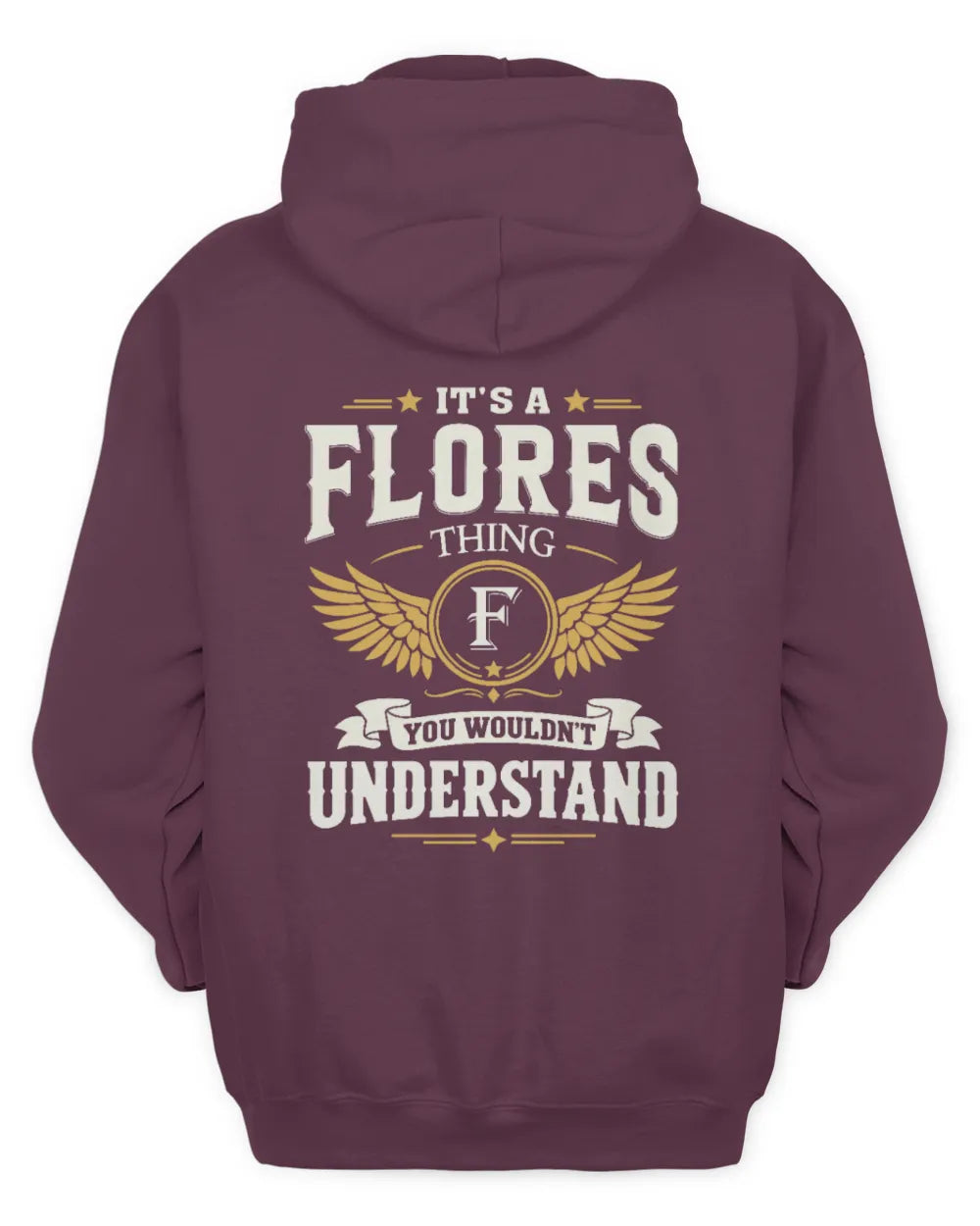 FLORES KT06-M008 It’s a [NAME] Thing – You Wouldn’t Understand | Personalized Vintage T-Shirt - Unisex Hoodie - Maroon