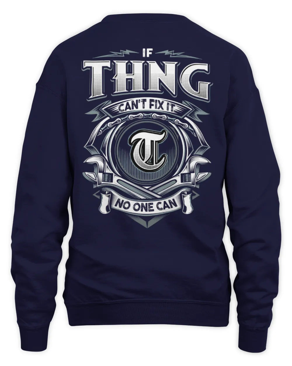 THNG AP81-K4-626 - Personalized Ahmed Quote Apparel “If Ahmed Can't Fix It, No One Can” - Unisex Sweatshirt - Navy