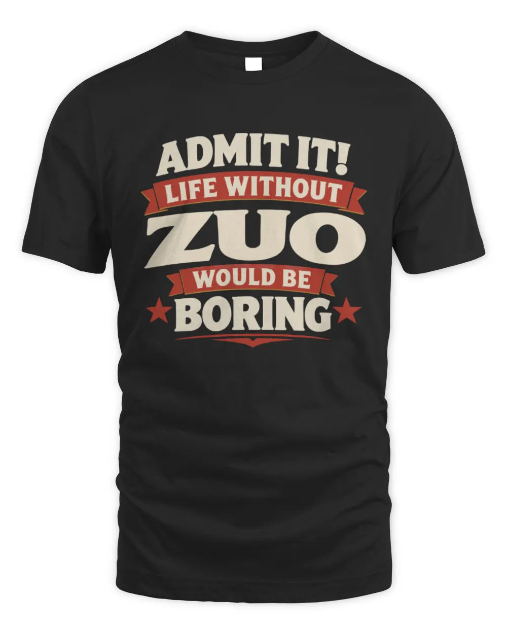 ZUO P4 KT003 Personalized Funny Quote Apparel “Life Without NAME Would Be Boring” - Unisex Standard T-Shirt - Black