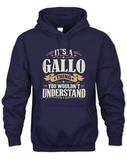 GALLO P08 TH51 - Personalized “It’s a/an [NAME] Thing – You Wouldn’t Understand” Shirt - Unisex Hoodie - Navy