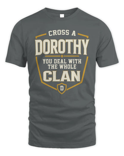 DOROTHY NT1-K008 Cross A/An NAME, You Deal With the Whole Clan | Personalized Vintage T-Shirt - Unisex Standard T-Shirt - Charcoal