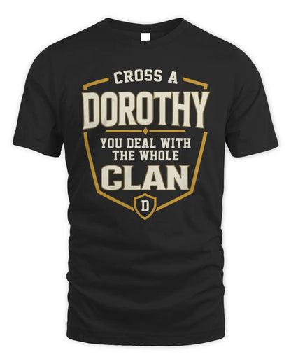 DOROTHY NT1-K008 Cross A/An NAME, You Deal With the Whole Clan | Personalized Vintage T-Shirt - Unisex Standard T-Shirt - Black