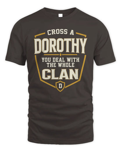 DOROTHY NT1-K008 Cross A/An NAME, You Deal With the Whole Clan | Personalized Vintage T-Shirt - Unisex Standard T-Shirt - Dark Chocolate