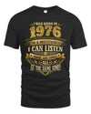 1976 TH03-K4 – Funny Birth Year Multitasker Quote T-Shirt