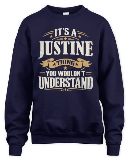 JUSTINE P08 TH51 - Personalized “It’s a/an [NAME] Thing – You Wouldn’t Understand” Shirt - Unisex Sweatshirt - Navy
