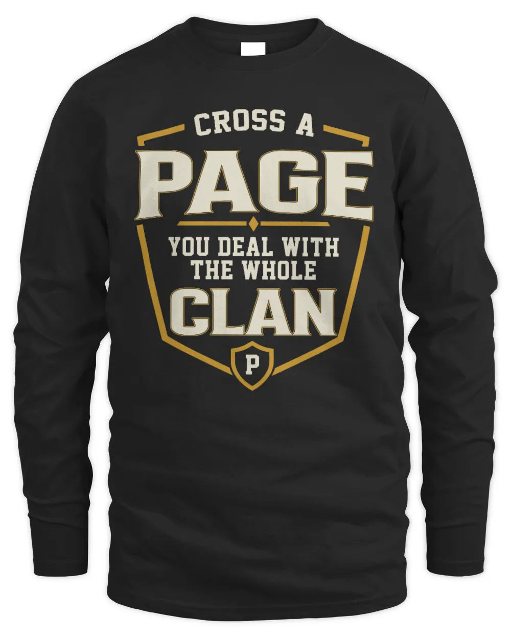 PAGE NT1-K008 Cross A/An NAME, You Deal With the Whole Clan | Personalized Vintage T-Shirt - Men's Long Sleeved T-Shirt - Black