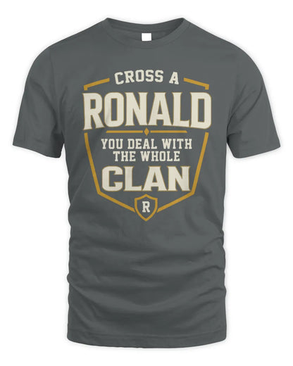 RONALD NT1-K008 Cross A/An NAME, You Deal With the Whole Clan | Personalized Vintage T-Shirt - Unisex Standard T-Shirt - Charcoal