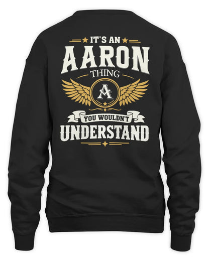 AARON KT06-M008 It’s a [NAME] Thing – You Wouldn’t Understand | Personalized Vintage T-Shirt - Unisex Sweatshirt - Black