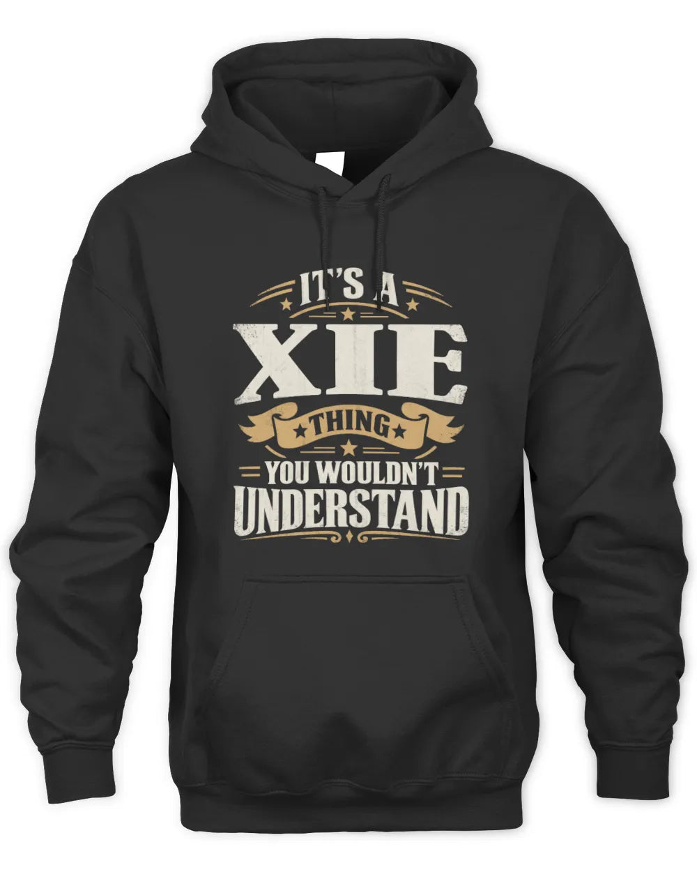 XIE P08 TH51 - Personalized “It’s a/an [NAME] Thing – You Wouldn’t Understand” Shirt - Unisex Hoodie - Black