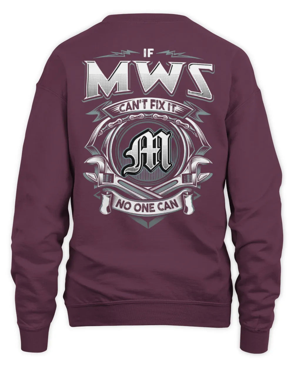 MWS AP81-K4-626 - Personalized Ahmed Quote Apparel “If Ahmed Can't Fix It, No One Can” - Unisex Sweatshirt - Maroon
