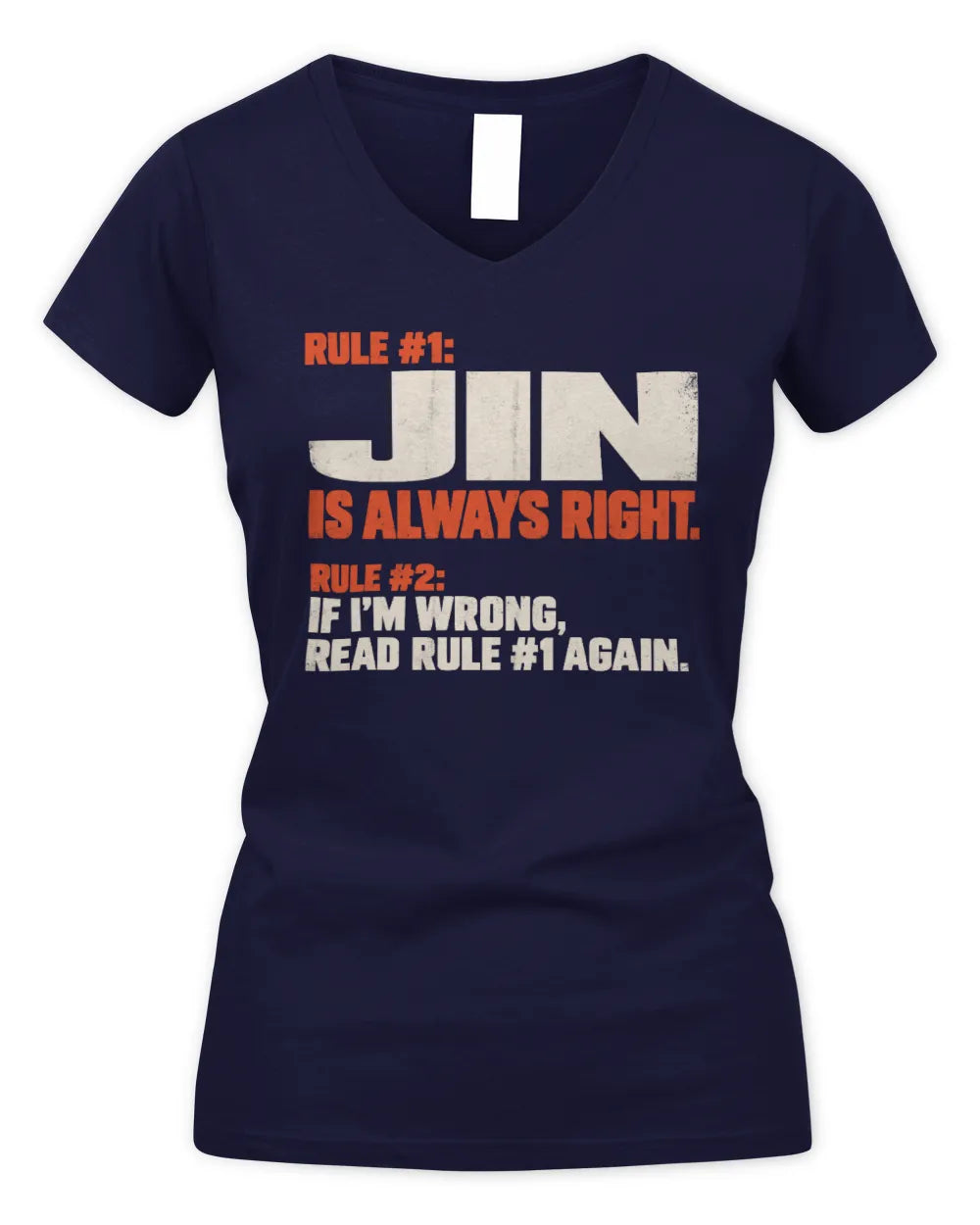 JIN NP1-H006 - Always Right Personalized Name T-Shirt – Funny Custom Name Shirt - Women's V-Neck T-Shirt - Navy