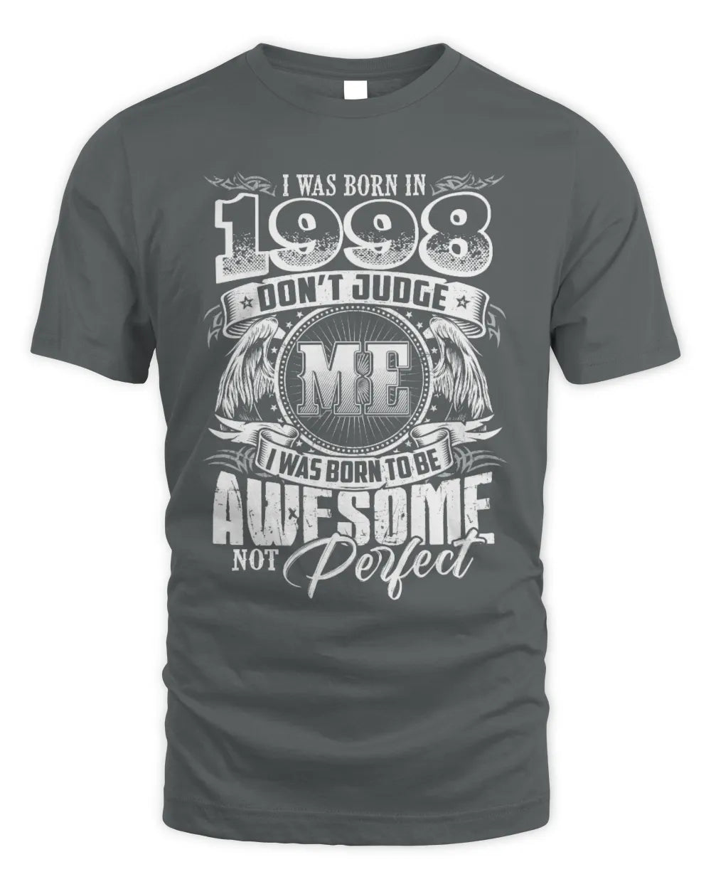 1998 HH89-K2 – Awesome Birth Year Quote T-Shirt - Unisex Standard T-Shirt - Charcoal
