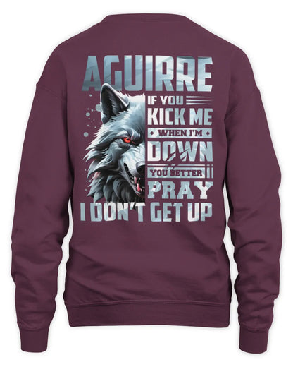 AGUIRRE AP62-K4-666 - Personalized Fierce Wolf Quote Apparel “If You Kick Me When I’m Down, You Better Pray I Don’t Get Up” - Unisex Sweatshirt - Maroon