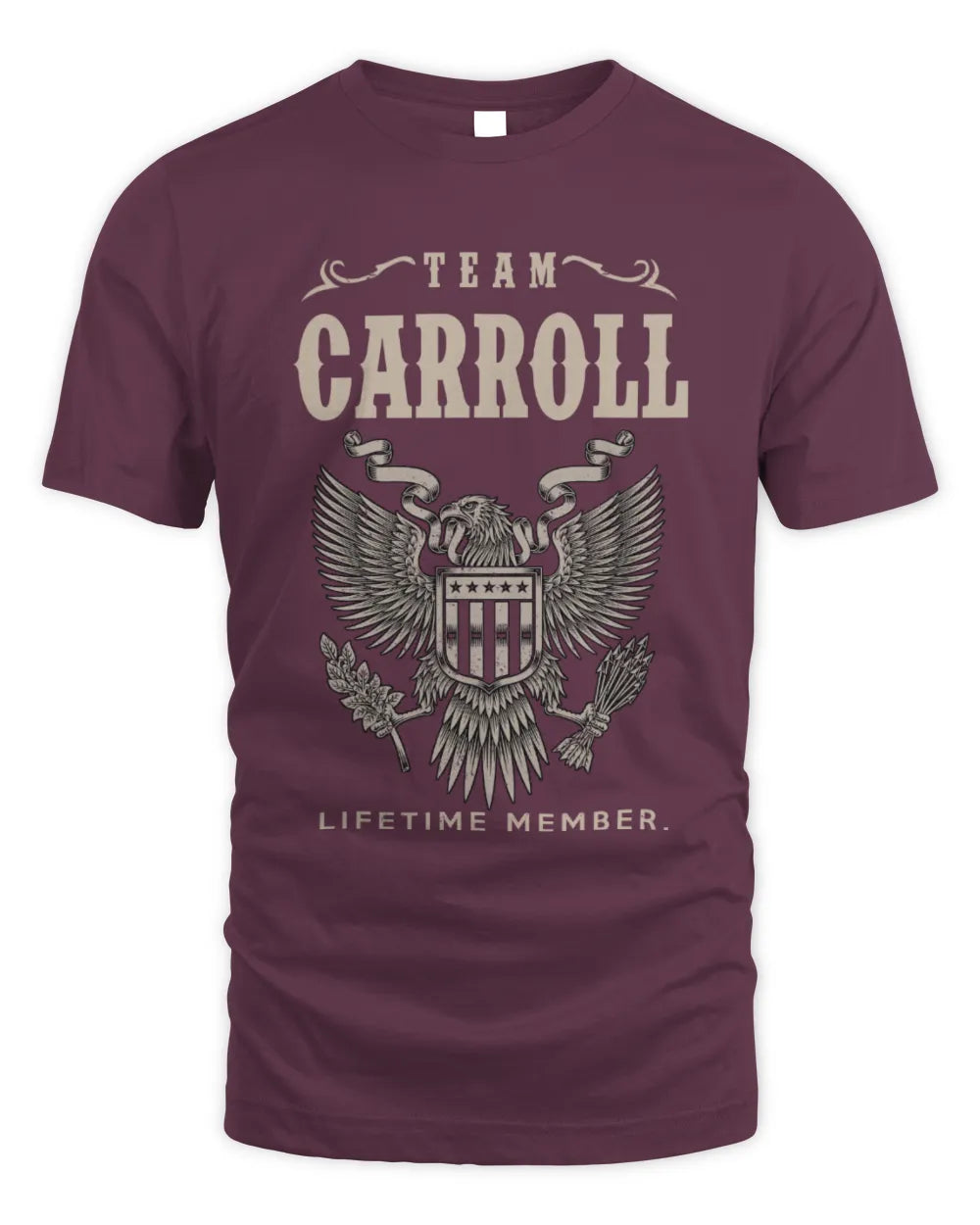 CARROLL TP06-K82 – Personalized Classic Style Apparel “Team NAME Lifetime Member” - Unisex Standard T-Shirt - Maroon