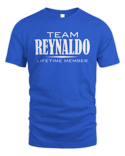 REYNALDO BL62-K4-128 - Personalized “Team NAME Lifetime Member” - Unisex Standard T-Shirt - Royal