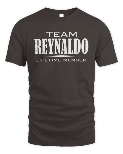 REYNALDO BL62-K4-128 - Personalized “Team NAME Lifetime Member” - Unisex Standard T-Shirt - Dark Chocolate