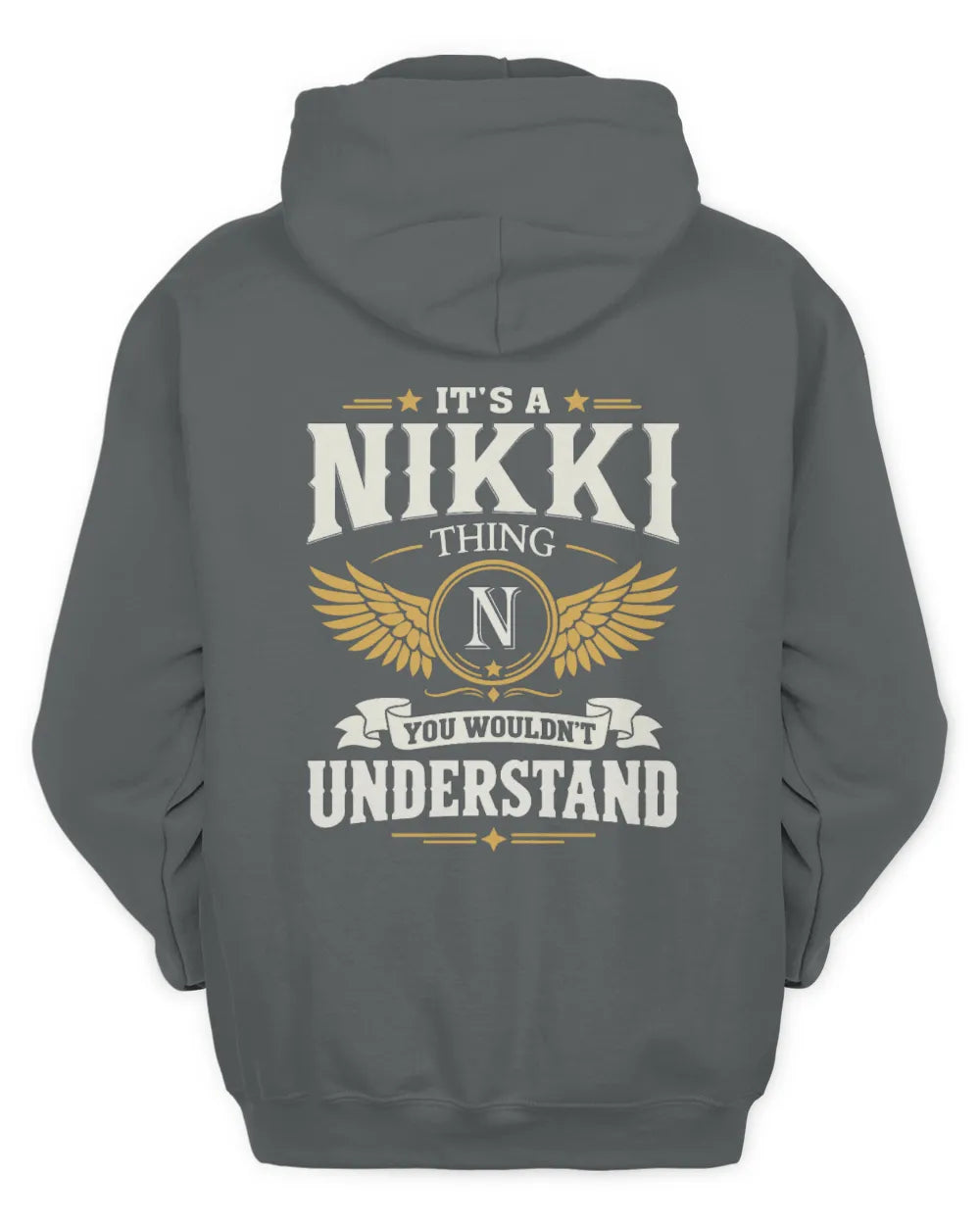 NIKKI KT06-M008 It’s a [NAME] Thing – You Wouldn’t Understand | Personalized Vintage T-Shirt - Unisex Hoodie - Charcoal
