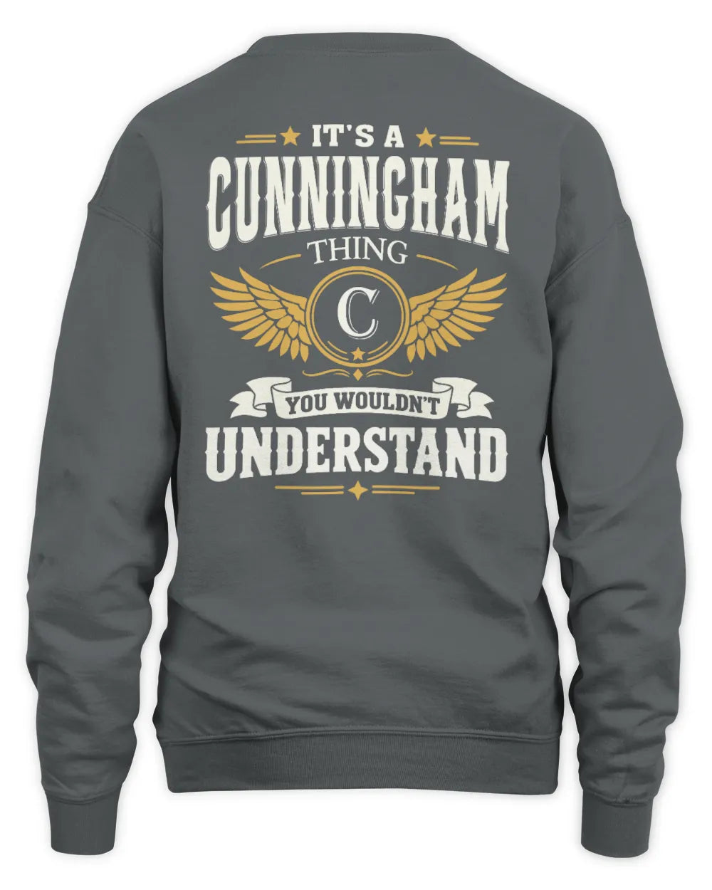 CUNNINGHAM KT06-M008 It’s a [NAME] Thing – You Wouldn’t Understand | Personalized Vintage T-Shirt - Unisex Sweatshirt - Charcoal
