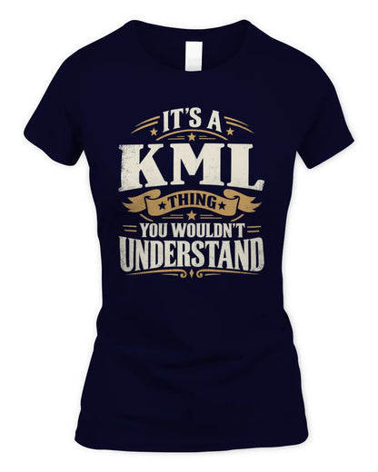 KML P08 TH51 - Personalized “It’s a/an [NAME] Thing – You Wouldn’t Understand” Shirt - Women's Standard T-Shirt - Navy