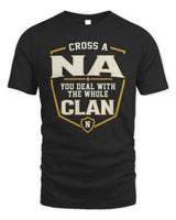 NA NT1-K008 Cross A/An NAME, You Deal With the Whole Clan | Personalized Vintage T-Shirt - Unisex Standard T-Shirt - Black