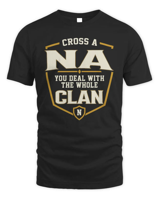 NA NT1-K008 Cross A/An NAME, You Deal With the Whole Clan | Personalized Vintage T-Shirt