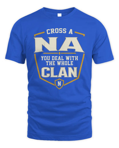 NA NT1-K008 Cross A/An NAME, You Deal With the Whole Clan | Personalized Vintage T-Shirt - Unisex Standard T-Shirt - Royal