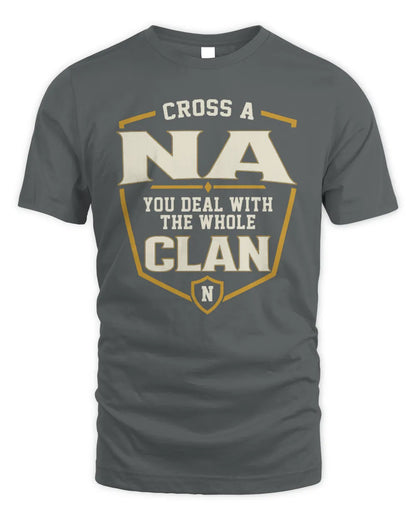 NA NT1-K008 Cross A/An NAME, You Deal With the Whole Clan | Personalized Vintage T-Shirt - Unisex Standard T-Shirt - Charcoal