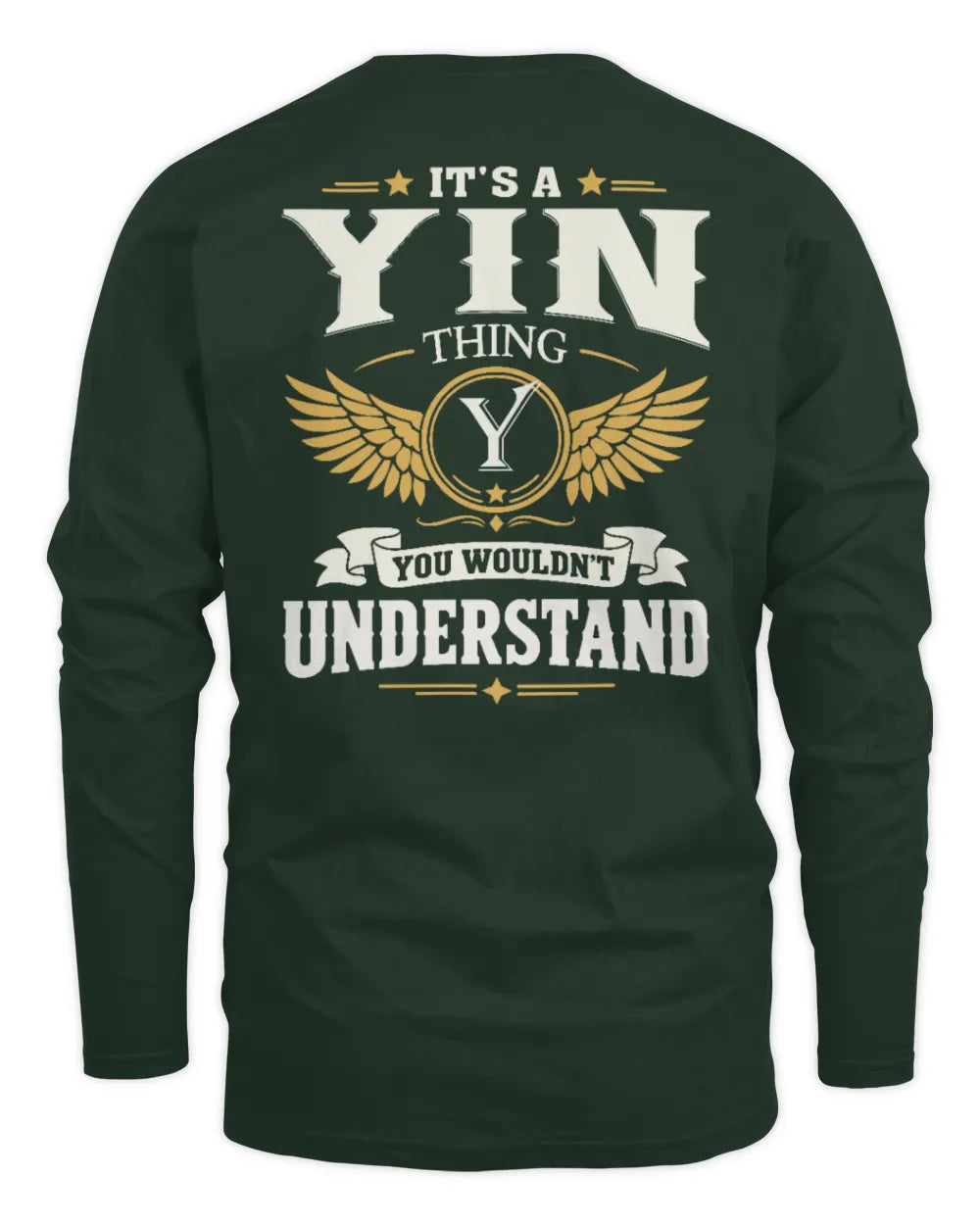 YIN KT06-M008 It’s a [NAME] Thing – You Wouldn’t Understand | Personalized Vintage T-Shirt - Men's Long Sleeved T-Shirt - Forest Green