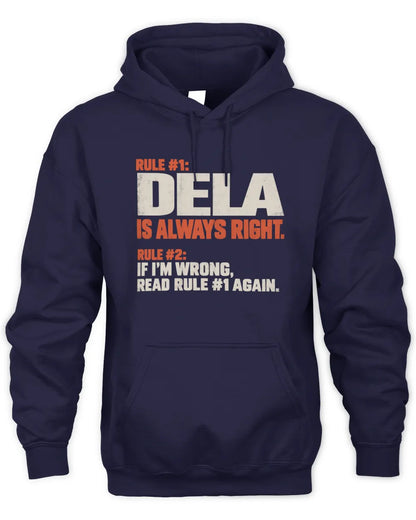 DELA NP1-H006 - Always Right Personalized Name T-Shirt – Funny Custom Name Shirt - Unisex Hoodie - Navy