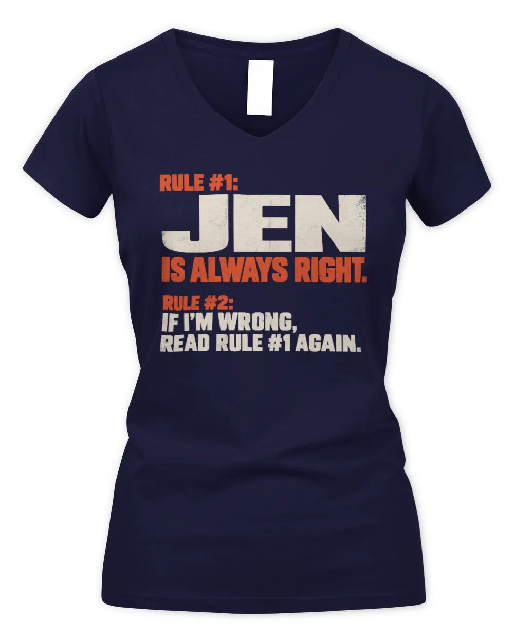 JEN NP1-H006 - Always Right Personalized Name T-Shirt – Funny Custom Name Shirt - Women's V-Neck T-Shirt - Navy