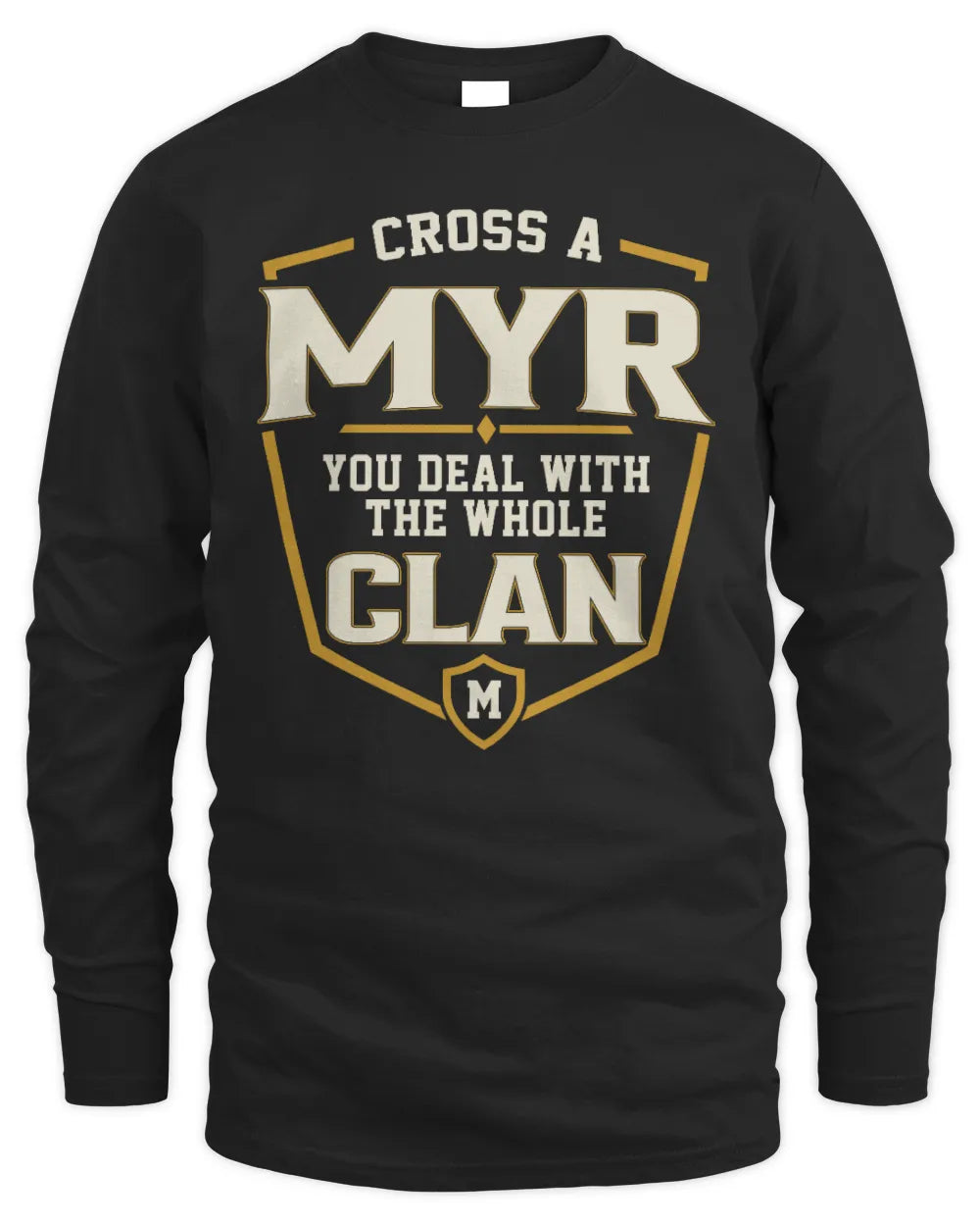 MYR NT1-K008 Cross A/An NAME, You Deal With the Whole Clan | Personalized Vintage T-Shirt - Men's Long Sleeved T-Shirt - Black