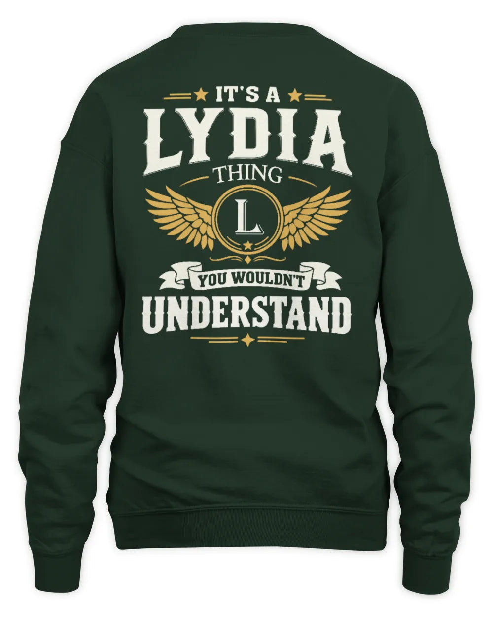 LYDIA KT06-M008 It’s a [NAME] Thing – You Wouldn’t Understand | Personalized Vintage T-Shirt - Unisex Sweatshirt - Forest Green