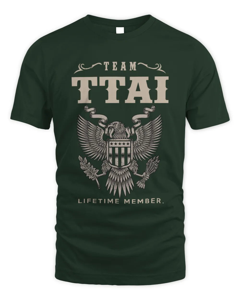 TTAI TP06-K82 – Personalized Classic Style Apparel “Team NAME Lifetime Member” - Unisex Standard T-Shirt - Forest Green