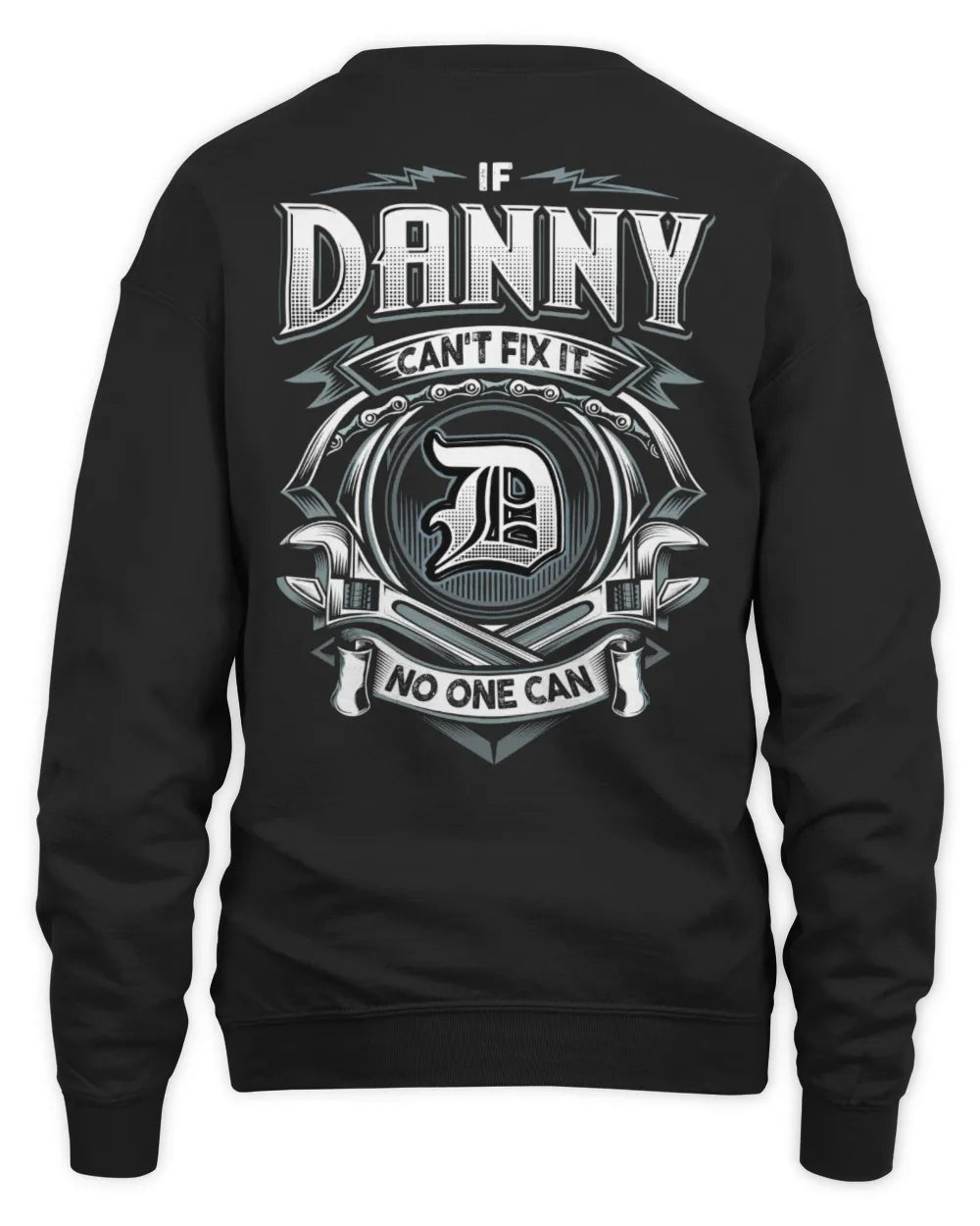 DANNY AP81-K4-626 - Personalized Ahmed Quote Apparel “If Ahmed Can't Fix It, No One Can” - Unisex Sweatshirt - Black