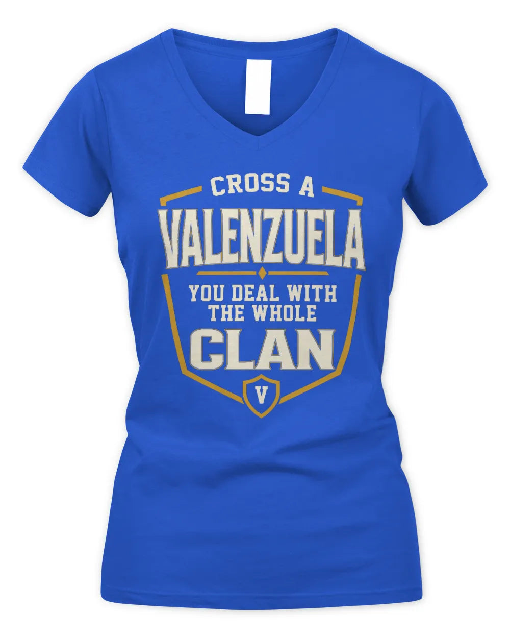 VALENZUELA NT1-K008 Cross A/An NAME, You Deal With the Whole Clan | Personalized Vintage T-Shirt - Women's V-Neck T-Shirt - Royal