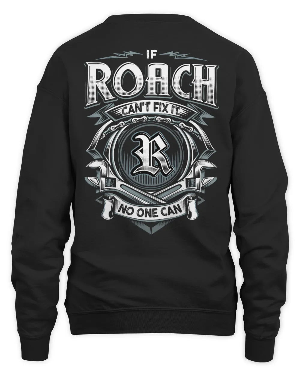 ROACH AP81-K4-626 - Personalized Ahmed Quote Apparel “If Ahmed Can't Fix It, No One Can” - Unisex Sweatshirt - Black