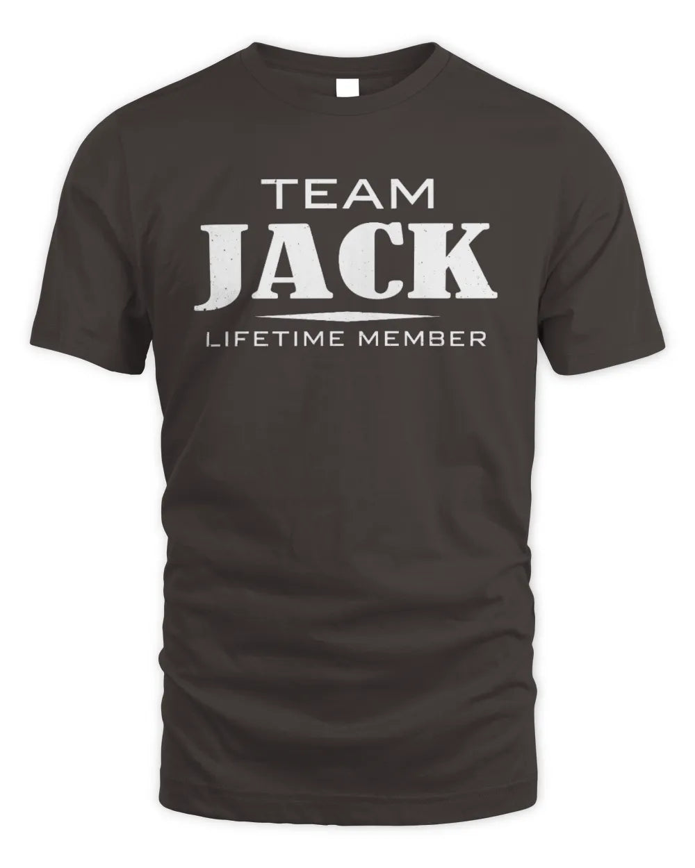 JACK BL62-K4-128 - Personalized “Team NAME Lifetime Member” - Unisex Standard T-Shirt - Dark Chocolate