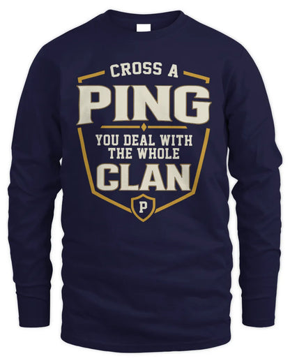 PING NT1-K008 Cross A/An NAME, You Deal With the Whole Clan | Personalized Vintage T-Shirt - Men's Long Sleeved T-Shirt - Navy