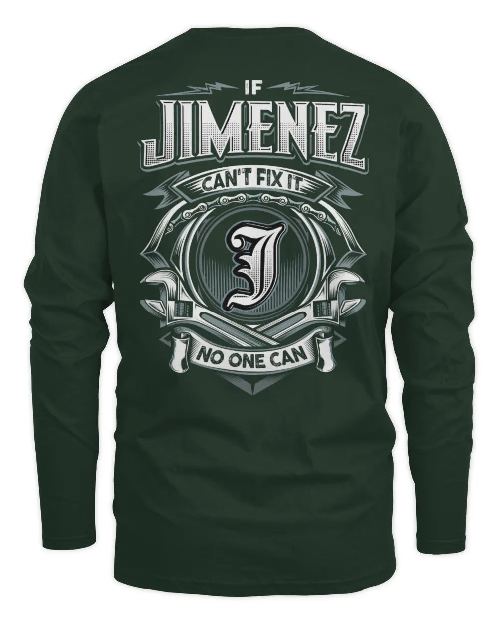 JIMENEZ AP81-K4-626 - Personalized Ahmed Quote Apparel “If Ahmed Can't Fix It, No One Can” - Men's Long Sleeved T-Shirt - Forest Green