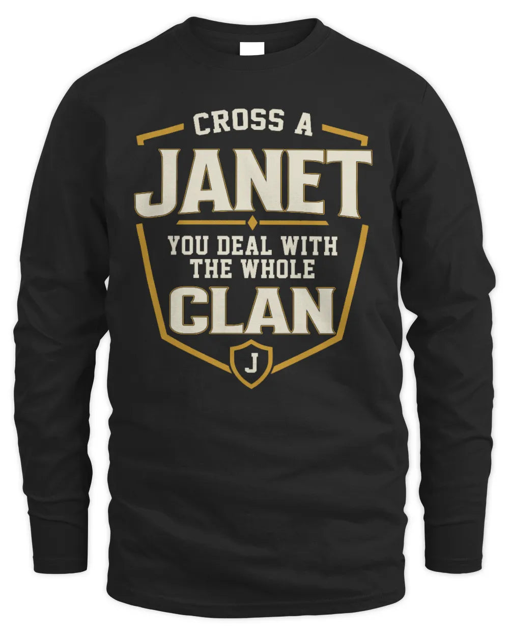 JANET NT1-K008 Cross A/An NAME, You Deal With the Whole Clan | Personalized Vintage T-Shirt - Men's Long Sleeved T-Shirt - Black