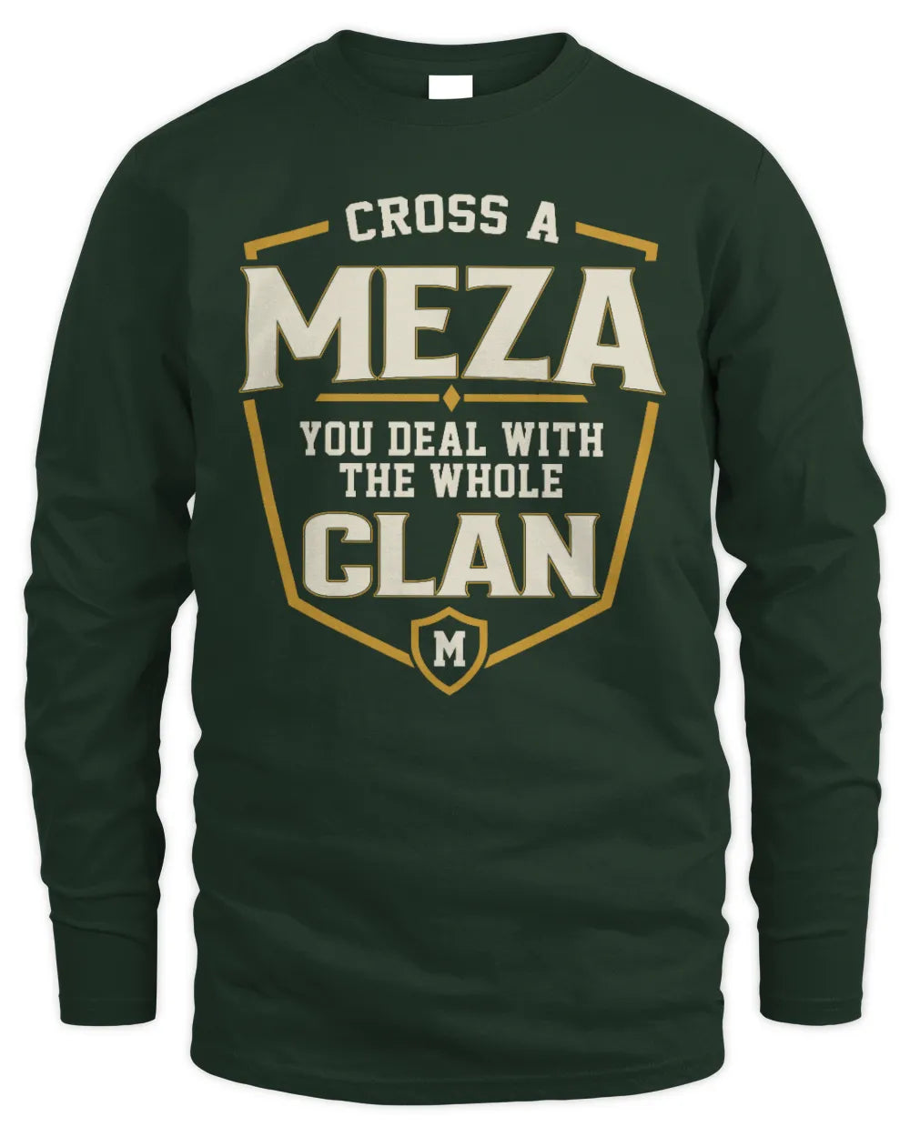MEZA NT1-K008 Cross A/An NAME, You Deal With the Whole Clan | Personalized Vintage T-Shirt - Men's Long Sleeved T-Shirt - Forest Green