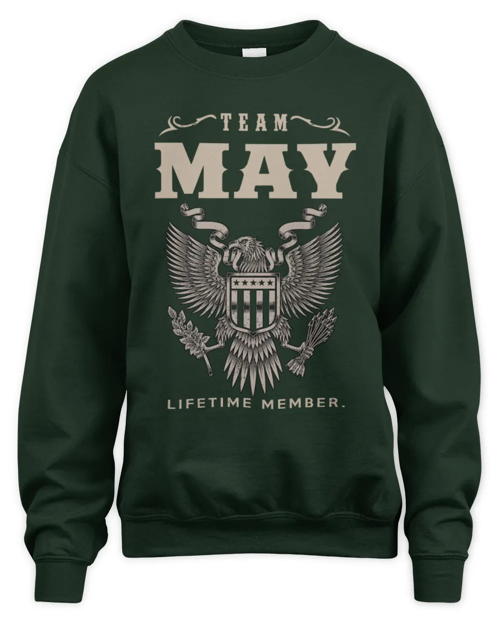 MAY TP06-K82 – Personalized Classic Style Apparel “Team NAME Lifetime Member” - Unisex Sweatshirt - Forest Green