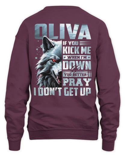 OLIVA AP62-K4-666 - Personalized Fierce Wolf Quote Apparel “If You Kick Me When I’m Down, You Better Pray I Don’t Get Up” - Unisex Sweatshirt - Maroon