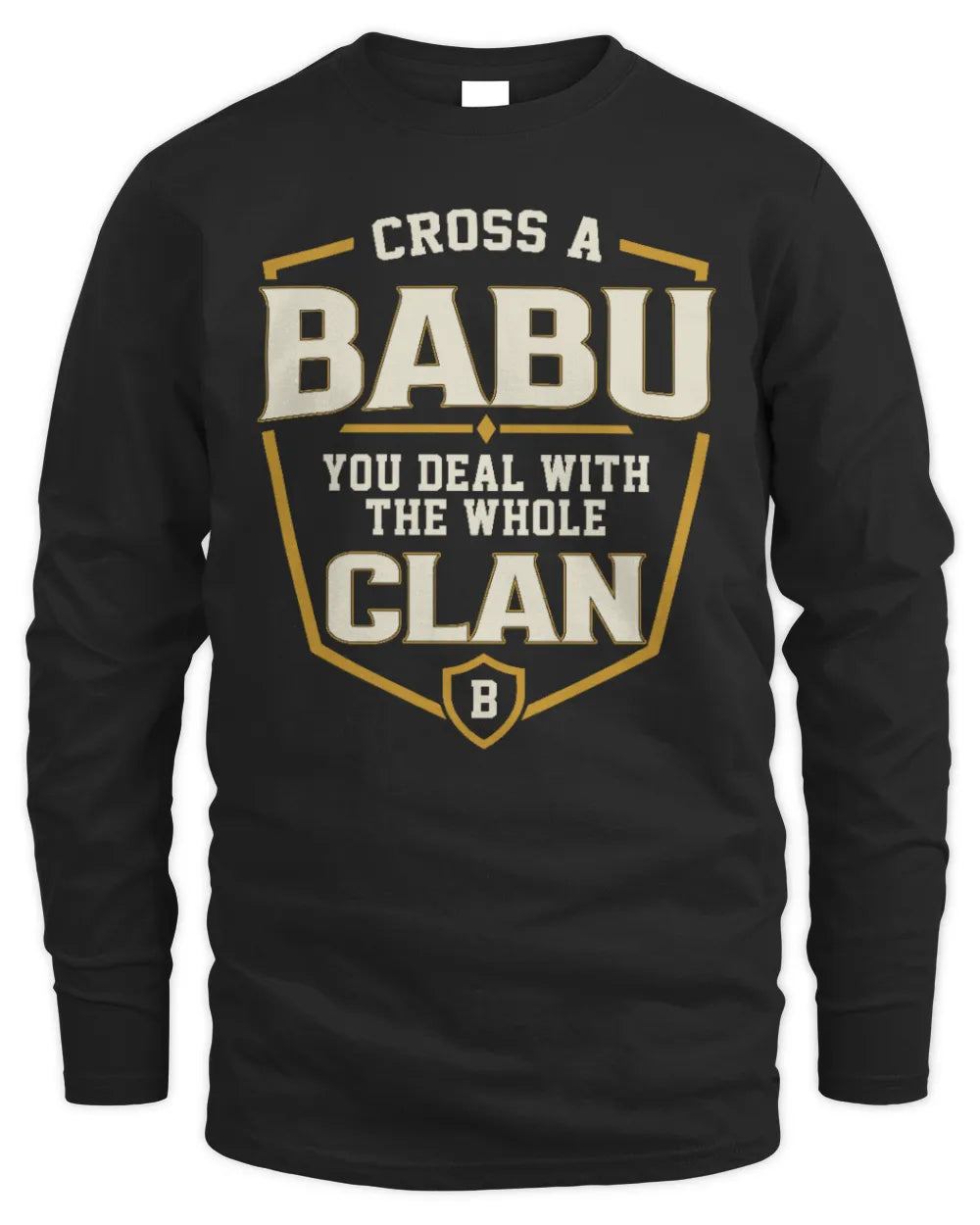 BABU NT1-K008 Cross A/An NAME, You Deal With the Whole Clan | Personalized Vintage T-Shirt - Men's Long Sleeved T-Shirt - Black
