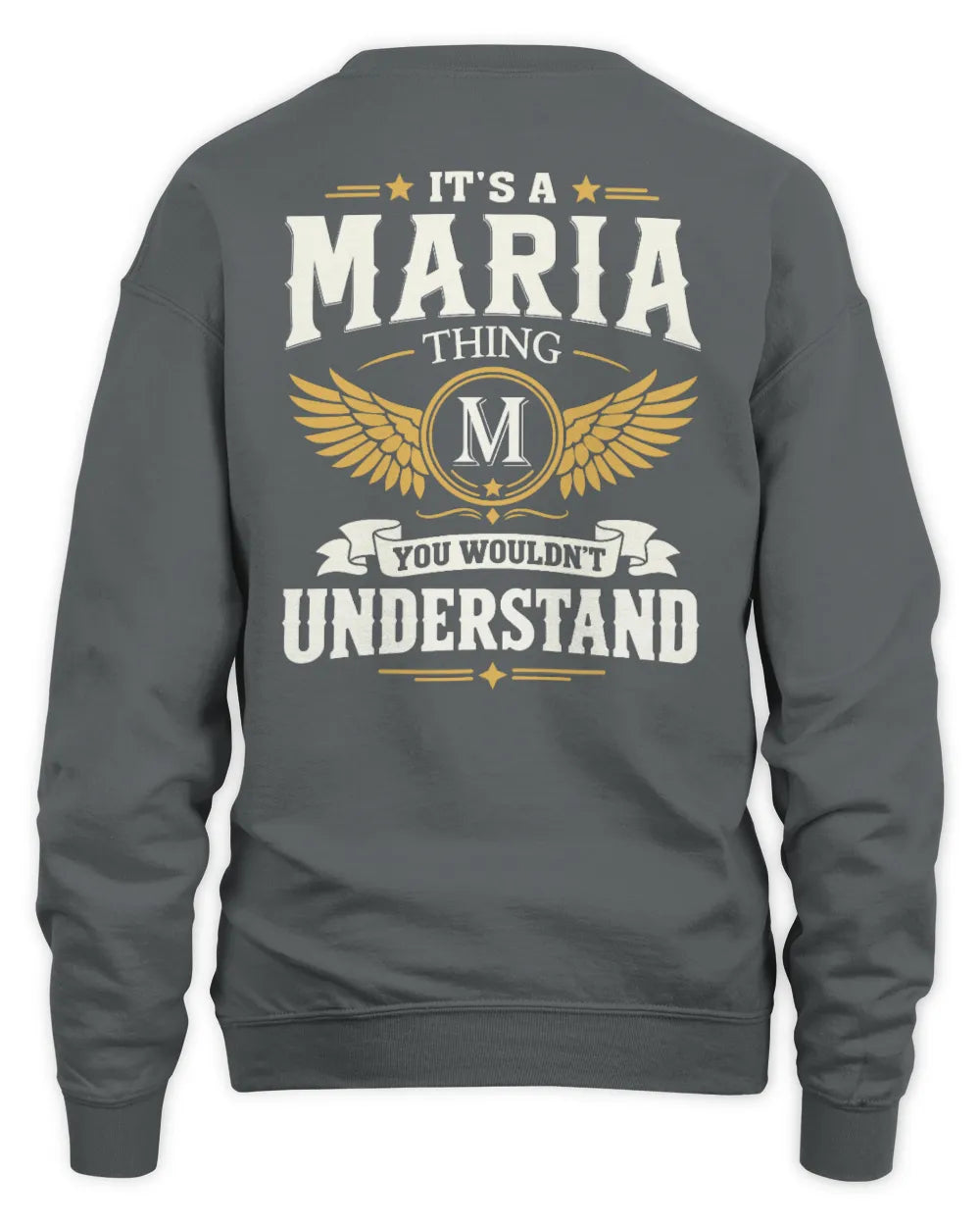 MARIA KT06-M008 It’s a [NAME] Thing – You Wouldn’t Understand | Personalized Vintage T-Shirt - Unisex Sweatshirt - Charcoal