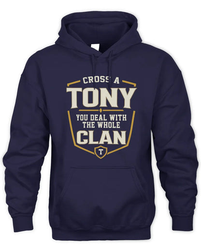 TONY NT1-K008 Cross A/An NAME, You Deal With the Whole Clan | Personalized Vintage T-Shirt - Unisex Hoodie - Navy