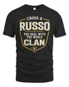 RUSSO NT1-K008 Cross A/An NAME, You Deal With the Whole Clan | Personalized Vintage T-Shirt