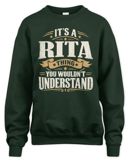 RITA P08 TH51 - Personalized “It’s a/an [NAME] Thing – You Wouldn’t Understand” Shirt - Unisex Sweatshirt - Forest Green