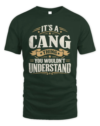 CANG P08 TH51 - Personalized “It’s a/an [NAME] Thing – You Wouldn’t Understand” Shirt - Unisex Standard T-Shirt - Forest Green