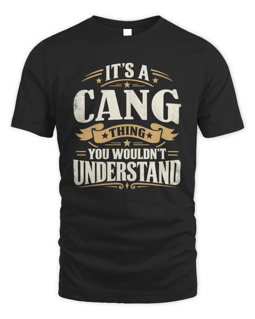 CANG P08 TH51 - Personalized “It’s a/an [NAME] Thing – You Wouldn’t Understand” Shirt